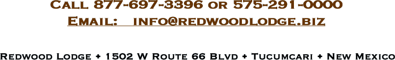 Call 877-697-3396 or 575-291-0000